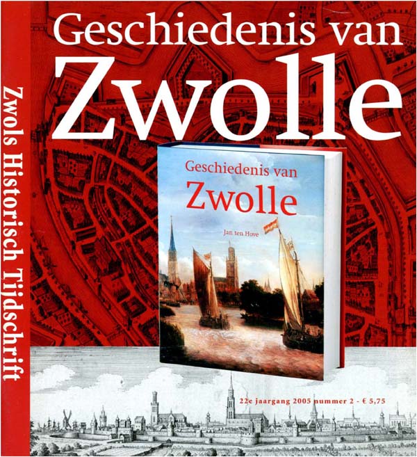 Zwolse Historisch Tijdschrift 2005, Aflevering 2