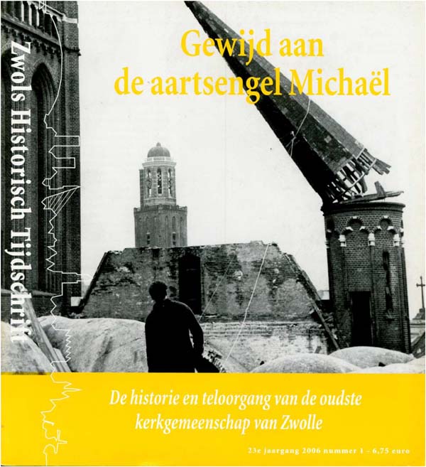 Zwolse Historisch Tijdschrift 2006, Aflevering 1