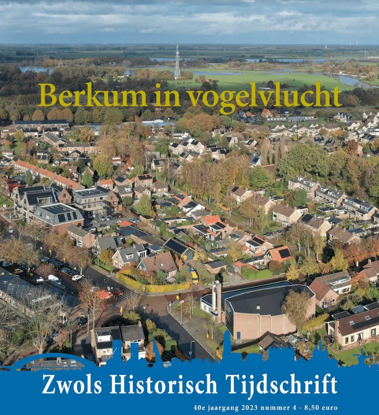 Presentatie themanummer Zwols Historisch Tijdschrift over Berkum